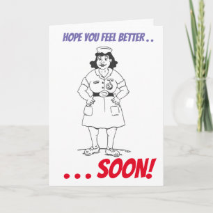 Matron Nurse Hospital Get Well Soon Card