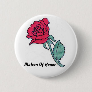 Matron Of Honour 6 Cm Round Badge