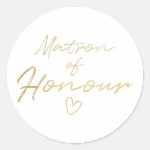 Matron of Honour - Gold faux foil sticker
