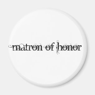 Matron of Honour Magnet
