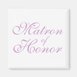 Matron of Honour Magnet