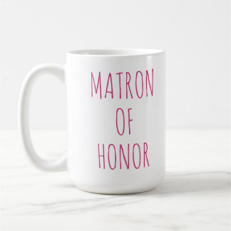 Matron of Honour Pink Font Coffee Mug Wedding