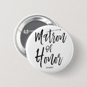 Matron of Honour   Script Style Custom Wedding 6 Cm Round Badge