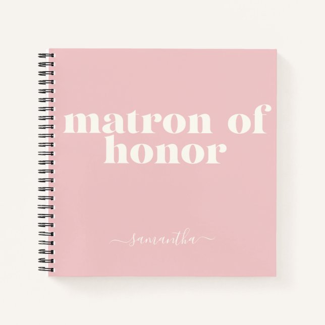 Matron of Honour Simple Modern Name Blush Pink Notebook (Front)