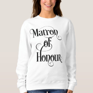 Matron of Honour Sweatshirt