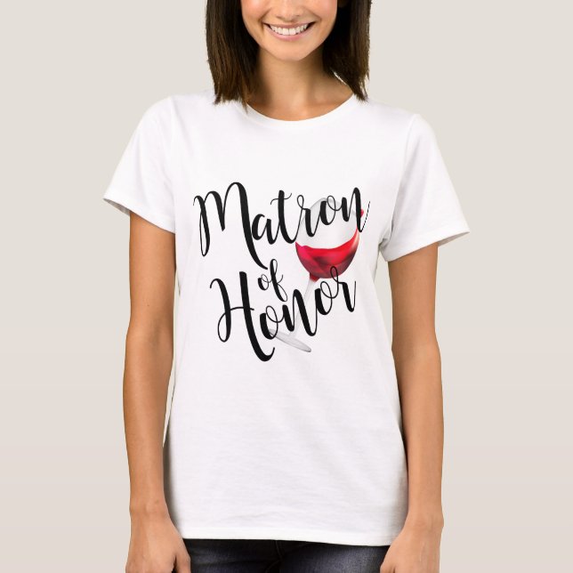 Matron of Honour Wine T-Shirt (Front)