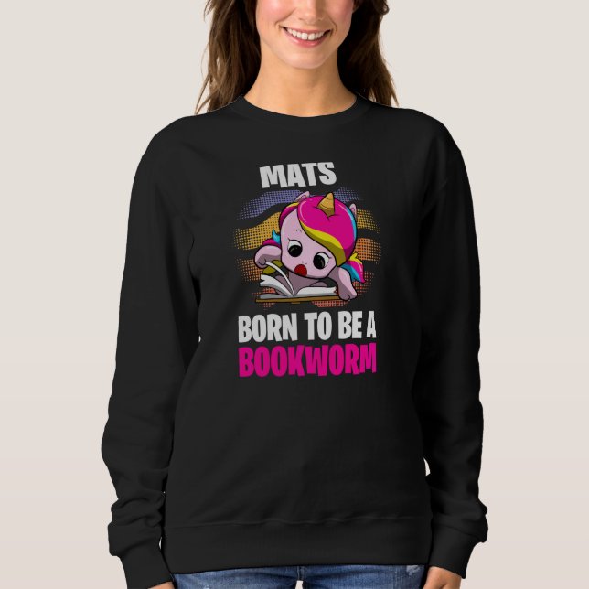 Mats  Born To Be A Bookworm  Personalised Pullover (Front)
