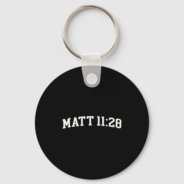 Matt 11_28  key ring (Front)