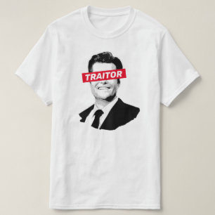 Matt Gaetz is a Traitor T-Shirt