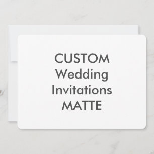 MATTE 120lb 7.5" x 5.5" Wedding Invitations