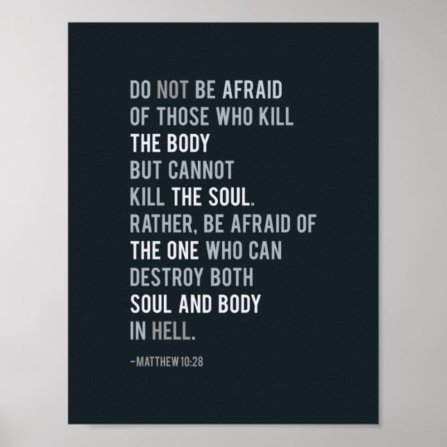 Matthew 10:28 Christian Bible Verse Typography Poster (Front)