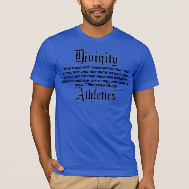Matthew 10:28 T-Shirt (Front)