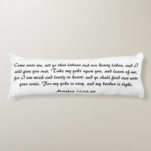 Matthew 11:28 Bible Scripture Verse Black & White Body Cushion
