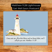 Matthew 11:28 Lighthouse Get Well Soon