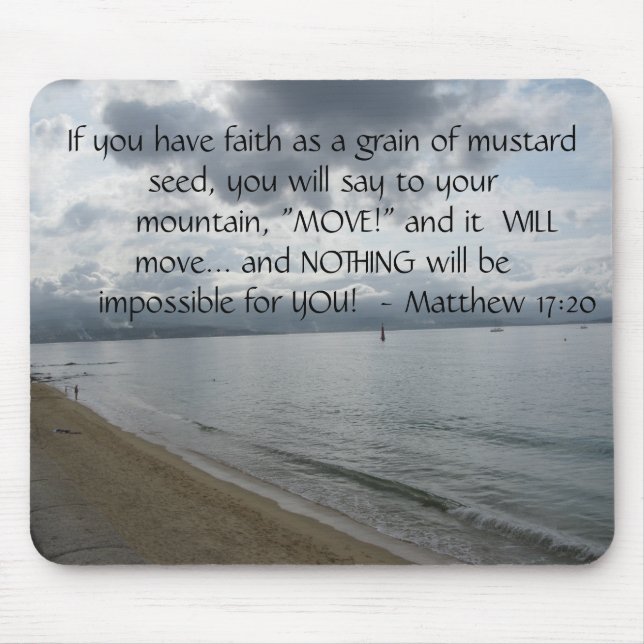 Matthew 17:20 - Motivational Inspirational Quote Mouse Mat (Front)