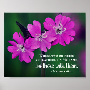 Matthew 18:20 Two or Three Gather in My Name Poster