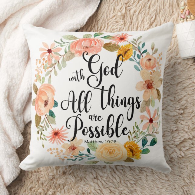 Matthew 19:26 Possible with God Scripture Floral Cushion (Blanket)