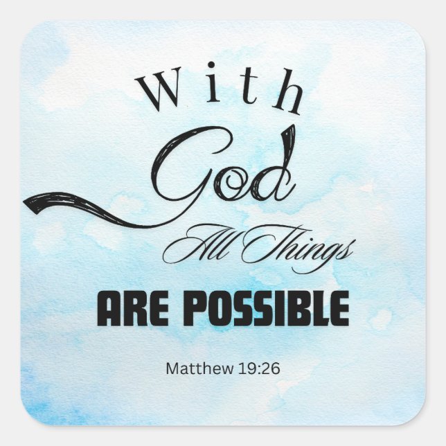 Matthew 19:26 Typography Design Square Sticker (Front)
