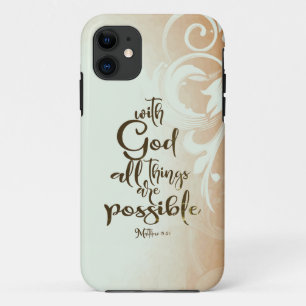 Matthew 19:26 With God All Things are Possible iPhone 11 Case