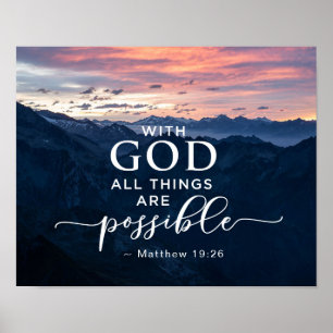 Matthew 19:26 With God All Things are Possible Pos Poster
