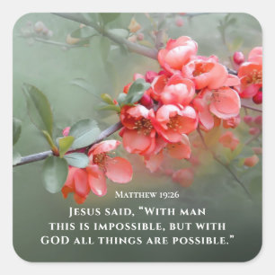Matthew 19:26 With GOD All Things are Possible Square Sticker