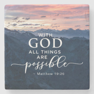 Matthew 19:26 With God All Things are Possible  Stone Coaster