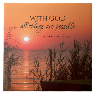 Matthew 19:26 With God all things are possible Tile