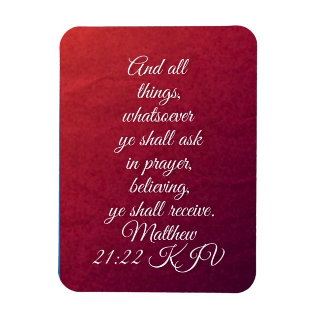 Matthew 21:22 KJV Bible Verse  Magnet (Vertical)