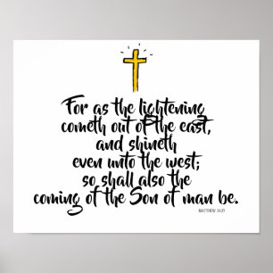 MATTHEW 24:27 “For as the lightning cometh…” Poster