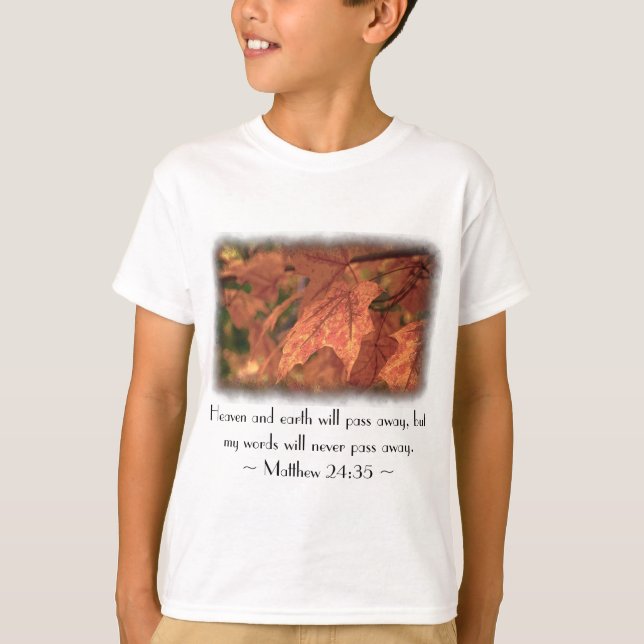 Matthew 24:35 T-Shirt (Front)