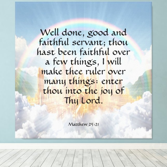 Matthew 25:21 canvas print (Insitu(Wood Floor))