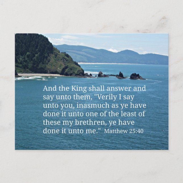 Matthew 25:40 And the King shall answer... Postcard (Front)