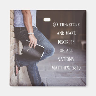 Matthew 28:19 Go and make disciples of all nations Magnet