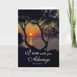 Matthew 28:20 I Am with You Always Golden Sunset  Card