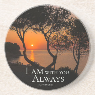 Matthew 28:20 I Am with You Always Golden Sunset Coaster