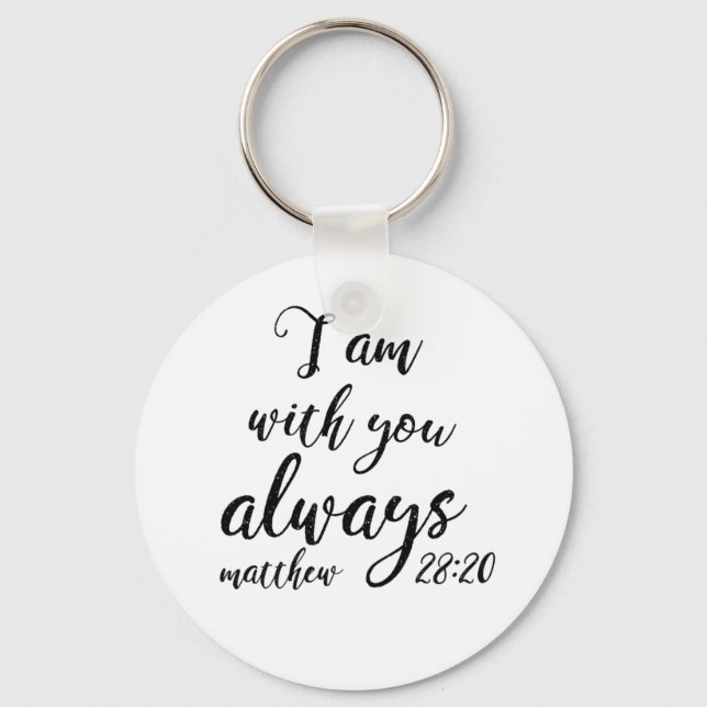 Matthew 28:20 key ring (Front)