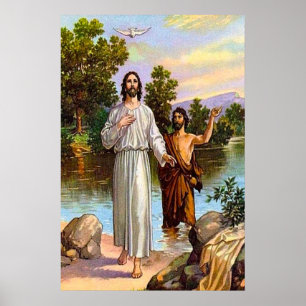Matthew 3:13-17 Jesus Is Baptised Poster