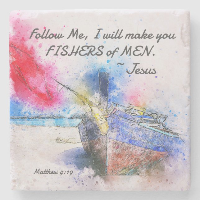 Matthew 4:19 I will make you Fishers of Men Bible Stone Coaster (Front)
