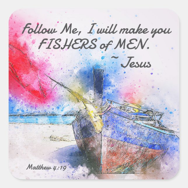 Matthew 4:19 Jesus said, Follow Me Bible Verse  Square Sticker (Front)