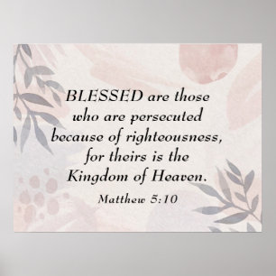 Matthew 5:10 Blessed are the Persecuted Beatitudes Poster