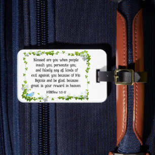 Matthew 5:11-12 Blessed are you Beatitudes Bible Luggage Tag
