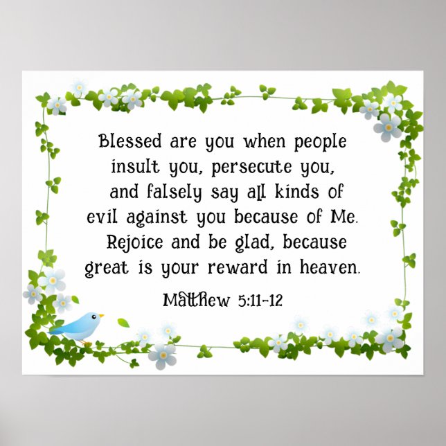 Matthew 5:11-12 Blessed are you Beatitudes Bible  Poster (Front)