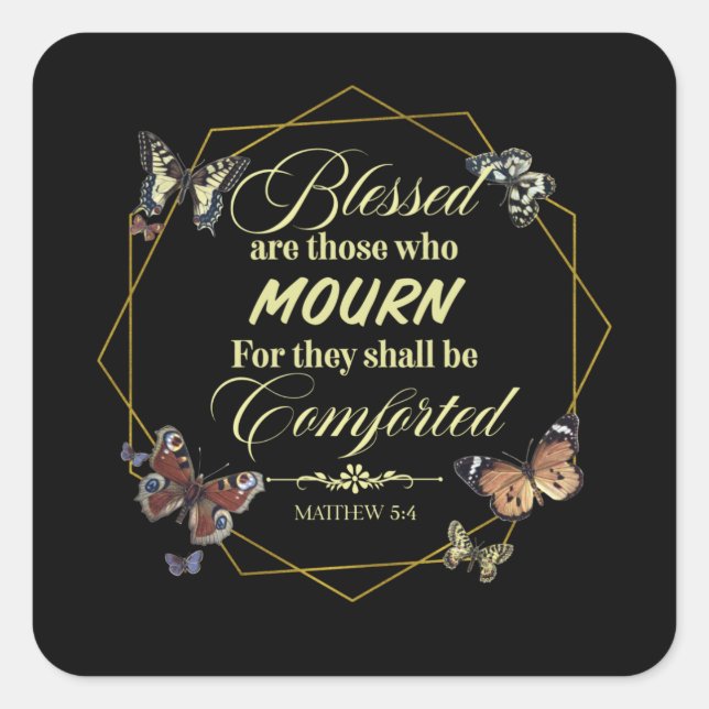 Matthew 5 4 Christian Bible Verse Quote Square Sticker (Front)