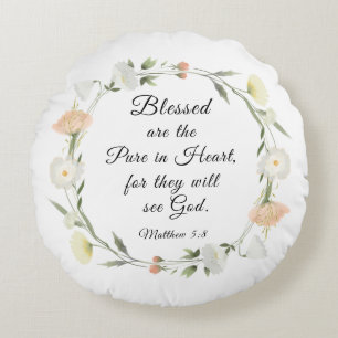 Matthew 5:8 Blessed are the Pure in Heart Bible Round Cushion