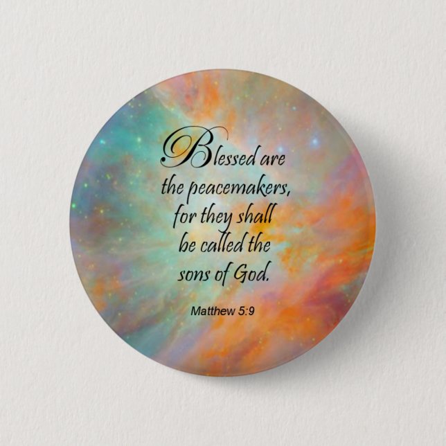 Matthew 5:9 6 cm round badge (Front)