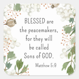 Matthew 5 9 Blessed are the Peacemakers Beatitudes Square Sticker