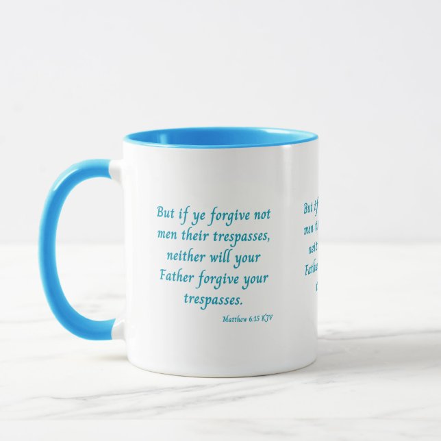 Matthew 6:15 KJV Bible Scripture Two-Tone Mug (Left)