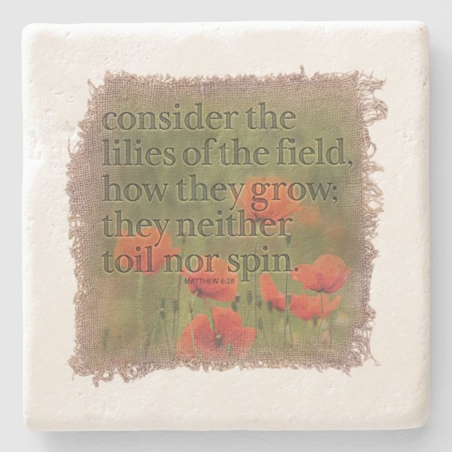MATTHEW 6:28 - Coaster (Front)