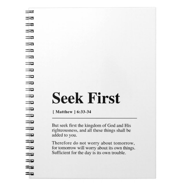Matthew 6:33-34 Seek First Notebook (Front)