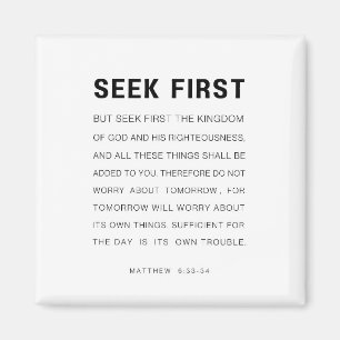 Matthew 6:33-34 Seek first the Kingdom of God Magnet